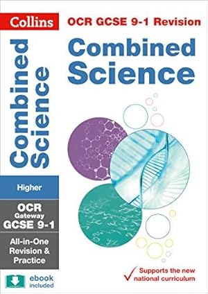 Seller image for OCR Gateway GCSE 9-1 Combined Science Higher All-in-One Complete Revision and Practice: Ideal for the 2025 and 2026 exams (Collins GCSE Grade 9-1 Revision) for sale by WeBuyBooks