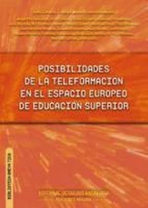 Seller image for Posibilidades de la teleformaci�n en el espacio europeo de educaci�n superior for sale by AHA-BUCH GmbH