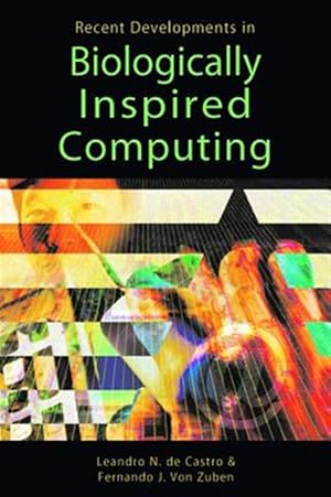 Seller image for Recent Developments In Biologically Inspired Computing for sale by GreatBookPricesUK