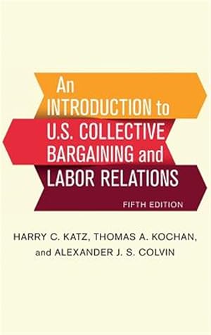 Immagine del venditore per Introduction to U.S. Collective Bargaining and Labor Relations venduto da GreatBookPricesUK