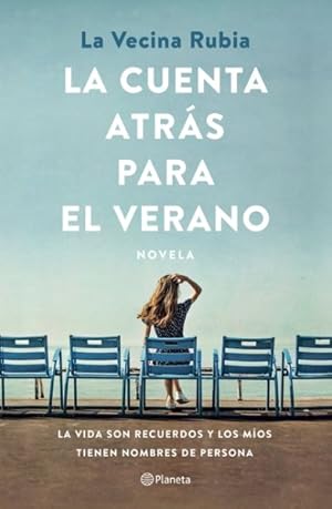 Imagen del vendedor de La cuenta atr�s para el verano : La Vida Son Recuerdos Y Los Mios Tienen Nombres De Persona -Language: spanish a la venta por GreatBookPrices
