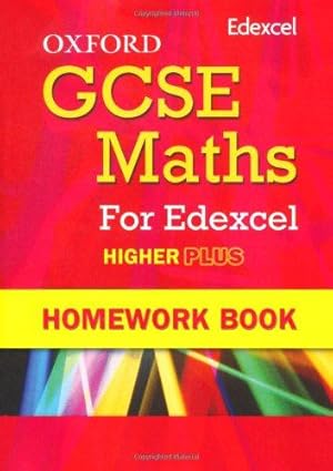 Imagen del vendedor de Oxford GCSE Maths for Edexcel: Homework Book Higher Plus (A*-B) a la venta por WeBuyBooks
