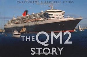Bild des Verkufers fr The QM2 Story (The Story Series) zum Verkauf von WeBuyBooks