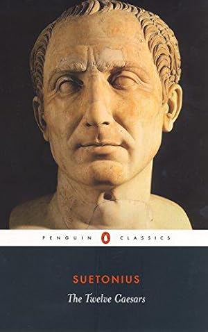 Imagen del vendedor de The Twelve Caesars: Suetonius (Penguin Classics) a la venta por WeBuyBooks