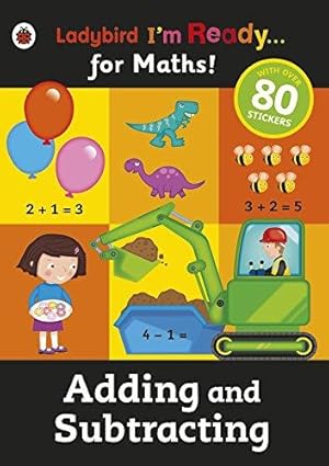 Immagine del venditore per Adding and Subtracting: Ladybird I'm Ready for Maths sticker workbook venduto da WeBuyBooks