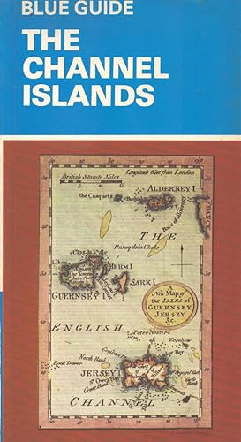 Imagen del vendedor de THE CHANNEL ISLANDS a la venta por Neil Shillington: Bookdealer/Booksearch
