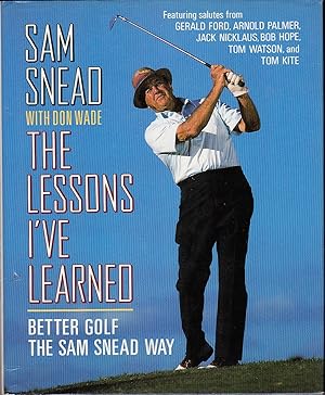 Immagine del venditore per Lessons I'Ve Learned: Better Golf the Sam Snead Way venduto da Goodwill of Greater Milwaukee and Chicago