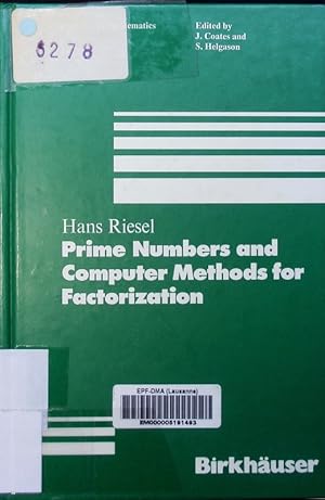 Bild des Verkufers fr Prime numbers and computer methods for factorization Hans Riesel. Progress in mathematics 57. zum Verkauf von Antiquariat Bookfarm