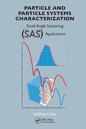 Immagine del venditore per Particle and Particle Systems Characterization : Small-Angle Scattering (SAS) Applications venduto da AHA-BUCH GmbH