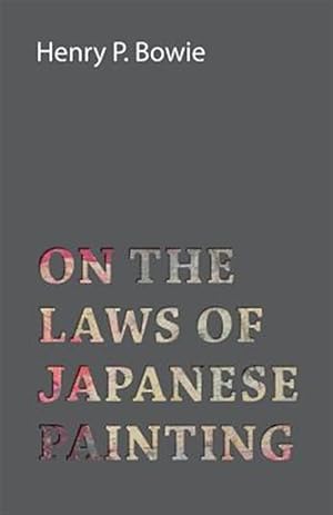Image du vendeur pour On the Laws of Japanese Painting mis en vente par GreatBookPricesUK