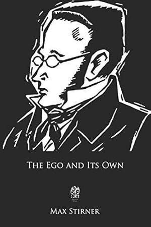 Bild des Verkufers fr The Ego and Its Own zum Verkauf von WeBuyBooks