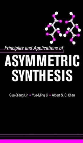 Immagine del venditore per Principles and Applications of Asymmetric Synthesis venduto da AHA-BUCH GmbH