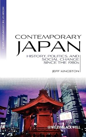 Immagine del venditore per Contemporary Japan : History, Politics, and Social Change since the 1980s venduto da AHA-BUCH GmbH
