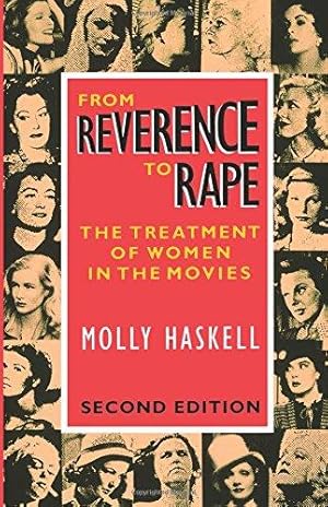 Bild des Verkufers fr From Reverence to Rape: The Treatment of Women in the Movies zum Verkauf von WeBuyBooks