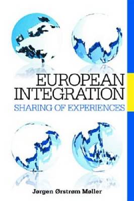 Seller image for European Integration: Sharing of Experiences for sale by Bill & Ben Books