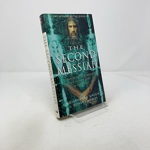 Imagen del vendedor de The Second Messiah: Templars, the Turin Shroud and the Great Secret of Freemasonry a la venta por Southampton Books