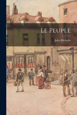 Immagine del venditore per Le Peuple (Paperback or Softback) venduto da BargainBookStores