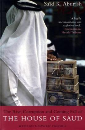 Imagen del vendedor de The Rise, Corruption and Coming Fall of the House of Saud a la venta por moluna