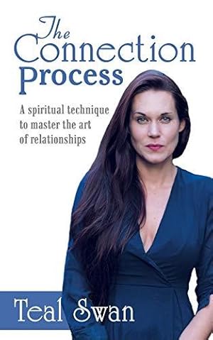 Immagine del venditore per The Connection Process: A Spiritual Technique to Master the Art of Relationships venduto da WeBuyBooks