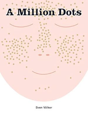 Imagen del vendedor de A Million Dots a la venta por WeBuyBooks