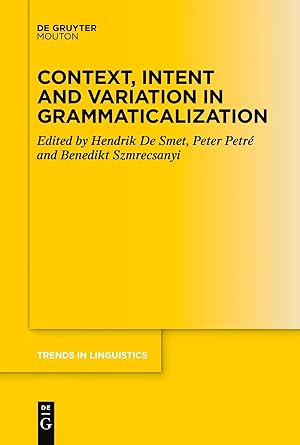 Immagine del venditore per Context, Intent and Variation in Grammaticalization venduto da preigu