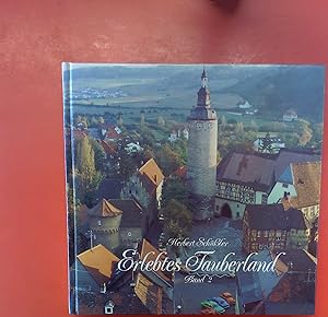 Bild des Verk�ufers f�r Erlebtes Tauberland. Band. 2., Von Bad Mergentheim bis Wertheim. 3. Auflage. zum Verkauf von biblion2