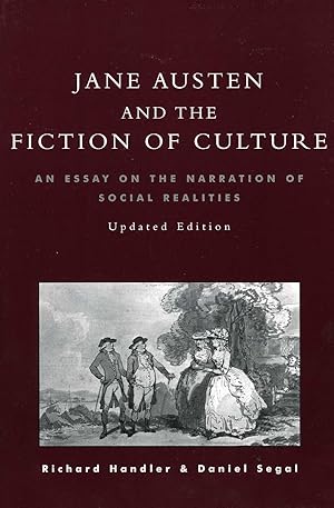 Imagen del vendedor de Jane Austen and the Fiction of Culture: An Essay on the Narration of Social Realities a la venta por moluna