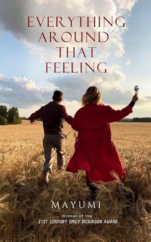 Immagine del venditore per Everything around that feeling venduto da AHA-BUCH GmbH