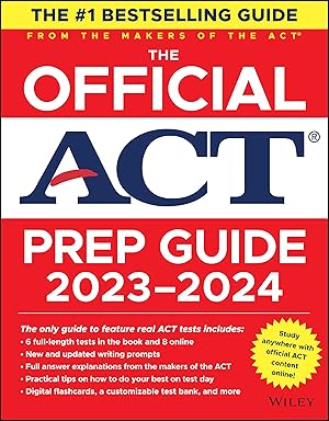 Seller image for The Official ACT Prep Guide 2023-2024: Book + 8 Practice Tests + 400 Digital Flashcards + Online Course for sale by Reliant Bookstore