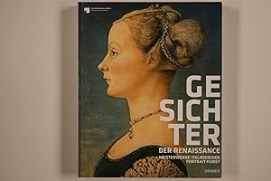 Seller image for GESICHTER DER RENAISSANCE. Meisterwerke italienischer Portr�t-Kunst for sale by INFINIBU KG