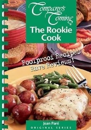 Imagen del vendedor de Rookie Cook, The: Foolproof Recipes - Rave Reviews (Original) a la venta por WeBuyBooks