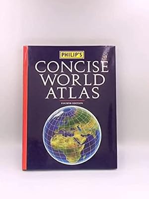 Bild des Verk�ufers f�r Philip's Concise World Atlas 4Th zum Verkauf von Goodwill of Silicon Valley
