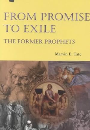 Imagen del vendedor de From Promise to Exile : The Former Prophets a la venta por GreatBookPrices