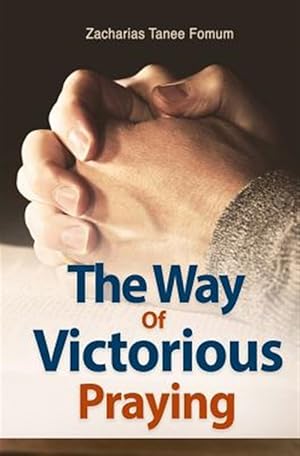 Seller image for The Way of Victorious Praying for sale by GreatBookPrices