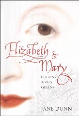 Seller image for Elizabeth and Mary: Cousins, Rivals, Queens for sale by Alpha 2 Omega Books BA