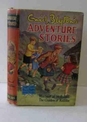 Seller image for Enid Blyton's Adventure Stories: Mischief at St. Rollo's;The Children of Kidillin for sale by WBookBear