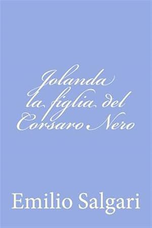 Seller image for Jolanda La Figlia Del Corsaro Nero -Language: italian for sale by GreatBookPrices