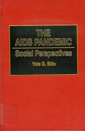 Imagen del vendedor de The AIDS Pandemic: Social Perspectives a la venta por Bookmarc's