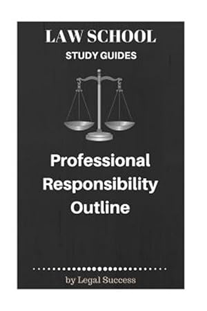 Seller image for Professional Responsibility Outline for sale by GreatBookPrices
