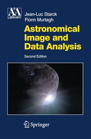 Bild des Verkufers fr Astronomical Image and Data Analysis zum Verkauf von GreatBookPricesUK