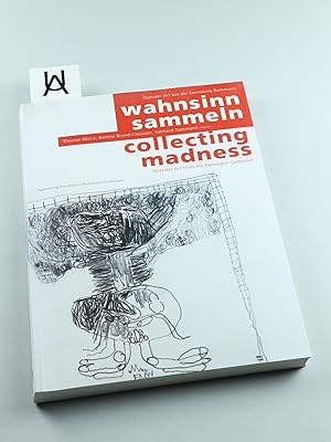 Immagine del venditore per Wahnsinn sammeln. Outsider Art aus der Sammlung Dammann. Collecting madness. Outsider Art from the Dammann Collection. venduto da Antiquariat Uhlmann