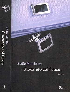 Immagine del venditore per Giocando col fuoco venduto da Biblioteca di Babele