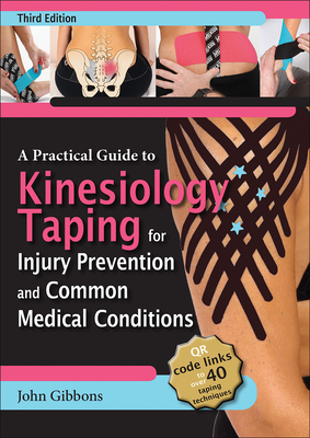 Seller image for A Practical Guide to Kinesiology Taping for Injury Prevention and Common Medical Conditions (Paperback or Softback) for sale by BargainBookStores