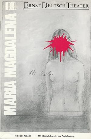 Bild des Verkufers fr Programmheft Friedrich Hebbel: Maria Magdalena Premiere 24. September 1987. Spielzeit 1987 / 88. Mit Stckabdruck in der Regiefassung zum Verkauf von Programmhefte24 Schauspiel und Musiktheater der letzten 150 Jahre
