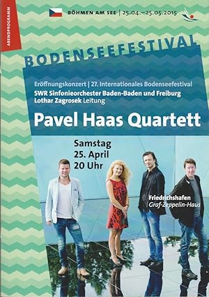 Bild des Verkufers fr Programmheft PAVEL HAAS QUARTETT 25. April 2015 Erffnungskonzert Graf-Zeppelin-Haus Friedrichshafen zum Verkauf von Programmhefte24 Schauspiel und Musiktheater der letzten 150 Jahre