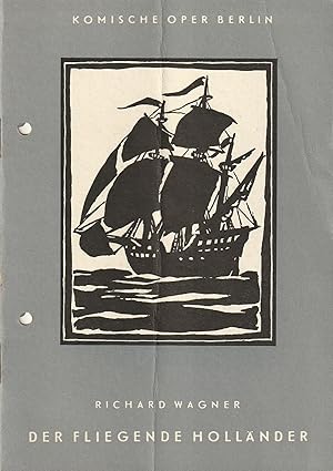 Seller image for Programmheft Richard Wagner DER FLIEGENDE HOLLNDER 1962 for sale by Programmhefte24 Schauspiel und Musiktheater der letzten 150 Jahre