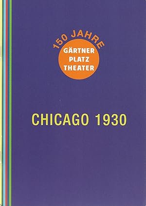Seller image for Programmheft Urauffhrung Karl Alfred Schreiner CHICAGO 1930 Ballett 21. Juli 2016 Spielzeit 2015 / 16 for sale by Programmhefte24 Schauspiel und Musiktheater der letzten 150 Jahre