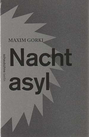 Bild des Verkufers fr Programmheft Maxim Gorki NACHTASYL Premiere 6. Juni 2015 Spielzeit 2014 / 15 zum Verkauf von Programmhefte24 Schauspiel und Musiktheater der letzten 150 Jahre