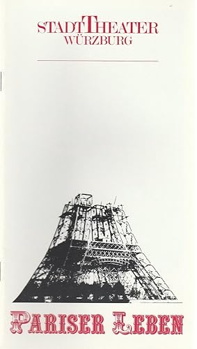 Seller image for Programmheft Jacques Offenbach PARISER LEBEN Premiere 17. 12. 1986 Spielzeit 1986 / 87 for sale by Programmhefte24 Schauspiel und Musiktheater der letzten 150 Jahre