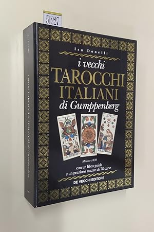 Bild des Verk�ufers f�r I VECCHI TAROCCHI ITALIANI di Gumppenberg zum Verkauf von Stampe Antiche e Libri d'Arte BOTTIGELLA